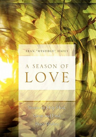 Kniha Season of Love Fran ''Mystiblu'' Hafey