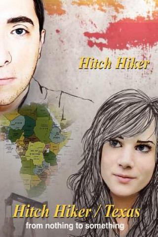 Könyv Hitch Hiker/ Texas Johan V Schyff