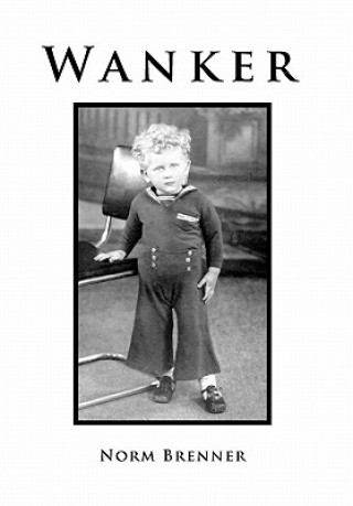 Buch Wanker Norm Brenner