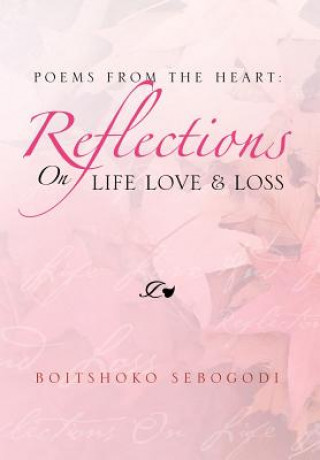 Kniha Poems from the Heart Boitshoko Sebogodi