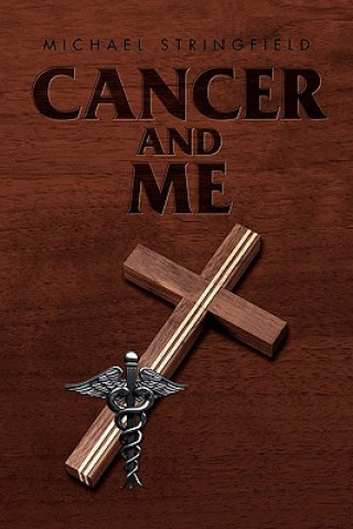 Book Cancer and Me Michael Stringfield