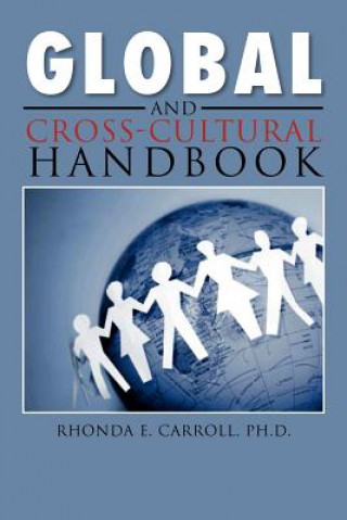 Kniha Global and Cross-Cultural Handbook Rhonda E Ph D Carroll