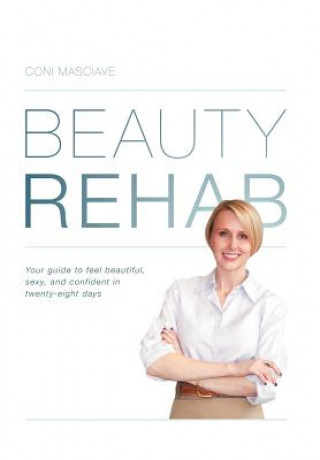 Buch Beauty Rehab Coni Masciave