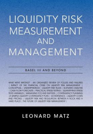 Buch Liquidity Risk Measurement and Management Leonard Matz