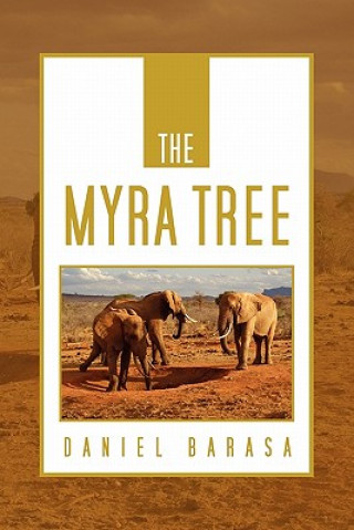 Knjiga Myra Tree Daniel Barasa