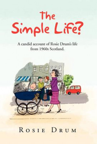 Knjiga Simple Life? Rosie Drum