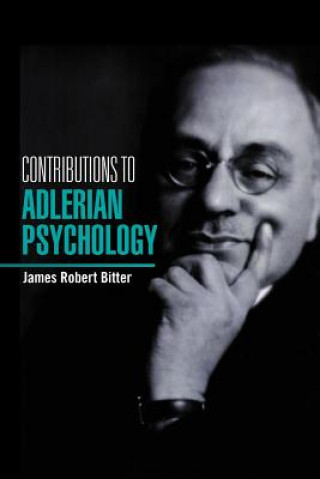 Kniha Contributions To Alderian Psychology James Robert Bitter