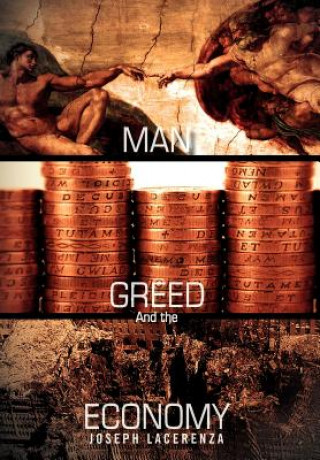 Carte MAN, GREED, And the ECONOMY Joseph Lacerenza