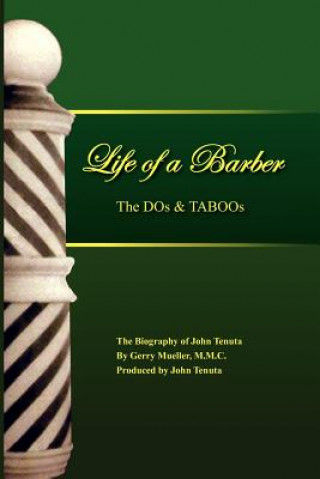 Kniha Life of a Barber the DOS & Taboos Gerry M M C Mueller