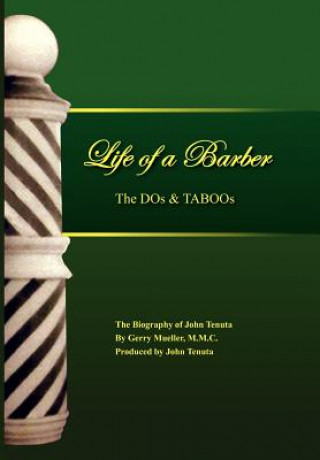 Kniha Life of a Barber the DOS & Taboos Gerry M M C Mueller