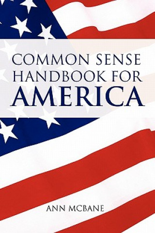 Carte Common Sense Handbook for America Ann McBane