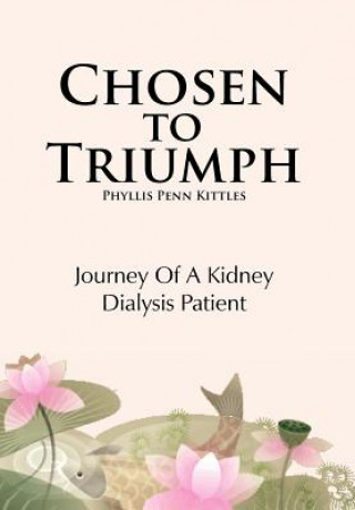 Kniha Chosen to Triumph Phyllis Penn Kittles