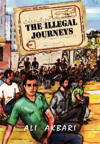 Book Illegal Journeys Ali Akbari