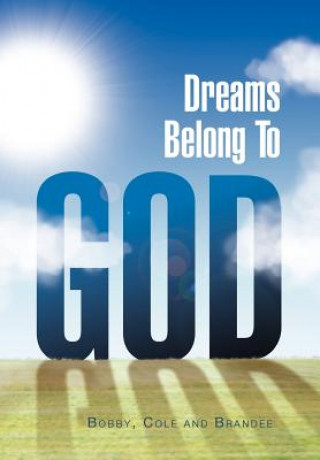 Kniha Dreams Belong to God Brandee