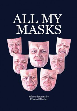Kniha All My Masks Edward Rhodes