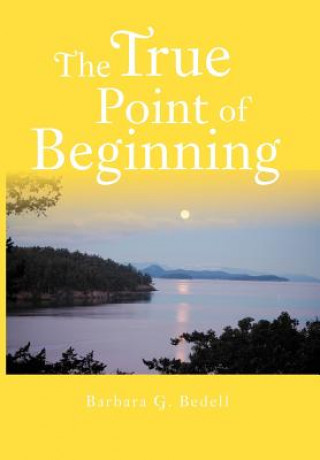 Carte True Point of Beginning Barbara G Bedell