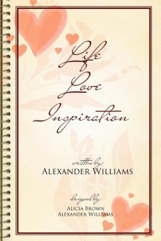 Livre Life Love Inspiration Williams