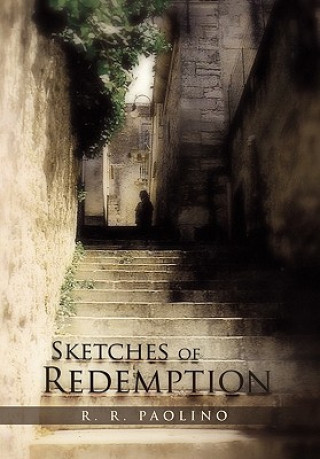 Книга Sketches of Redemption R R Paolino