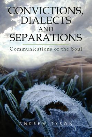 Livre Convictions, Dialects and Separations Andrew Tyson