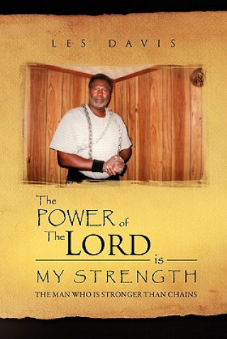 Kniha Power of the Lord Is My Strength Les Davis