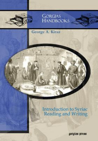 Książka Introduction to Syriac Reading and Writing George a Kiraz