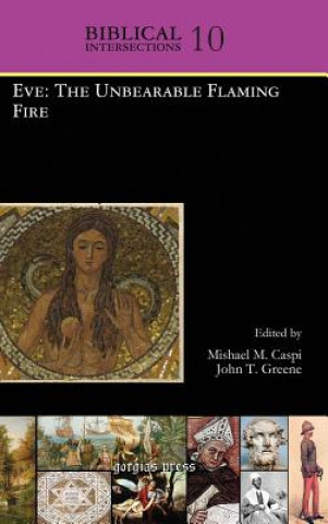 Βιβλίο Eve: The Unbearable Flaming Fire Mishael Caspi