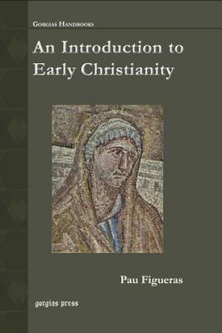 Könyv Introduction to Early Christianity Pau Figueras