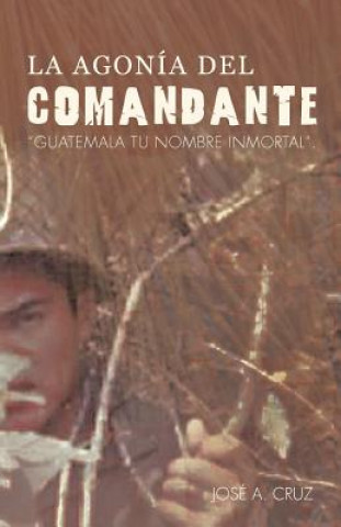 Buch Agon a del Comandante Jos a Cruz