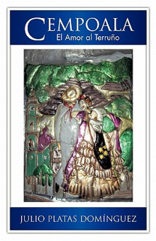 Livro Cempoala Julio Platas Dom Nguez