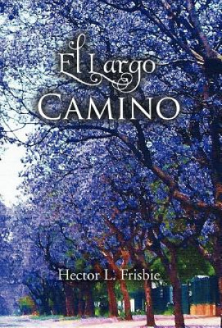 Carte Largo Camino Hector L Frisbie