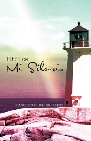 Książka Eco de Mi Silencio Francisco Chico Guerrero