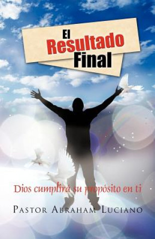 Knjiga Resultado Final Pastor Abraham Luciano