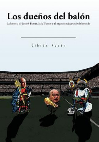 Buch Due&ntildeos del Bal&oacuten Gibr&aacuten Kaz&eacuten