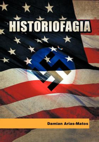 Kniha Historiofagia Damian Arias - Matos