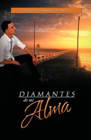 Book Diamantes de Mi Alma Halcon Guerrero Fuentes