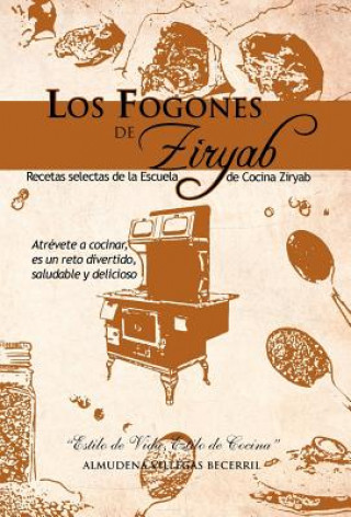 Könyv Fogones de Ziryab Almudena Villegas Becerril