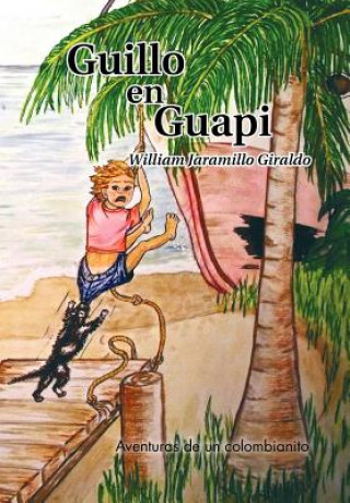 Kniha Guillo En Guapi William Jaramillo Giraldo