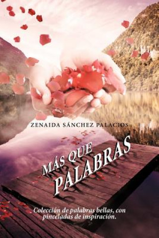 Buch Mas Que Palabras Zenaida S Palacios