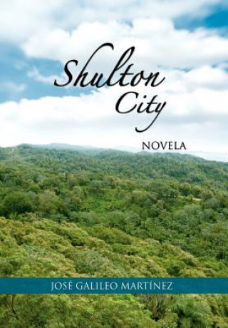 Książka Shulton City Jose Galileo Martinez