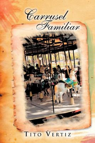 Book Carrusel Familiar Tito Vertiz