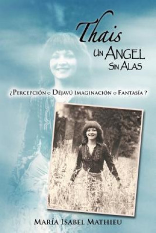 Książka Thais Un Angel Sin Alas Mar a Isabel Mathieu