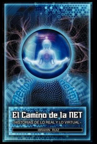 Книга Camino de La Net Ibrahin Ruiz