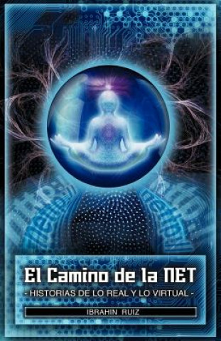 Kniha Camino de La Net Ibrahin Ruiz