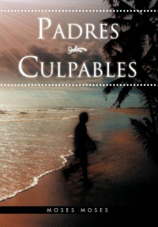 Boek Padres Culpables Alan Moses Moses