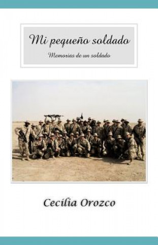 Libro Mi Peque O Soldado Cecilia Orozco