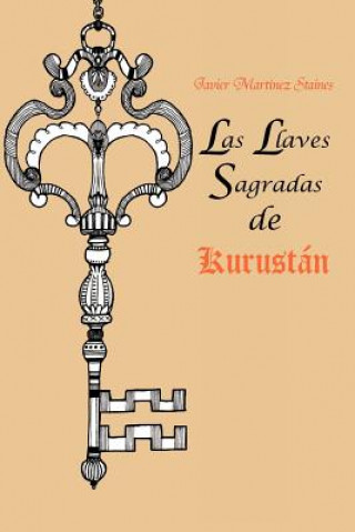 Книга Llaves Sagradas de Kurust N Javier Mart Nez Staines