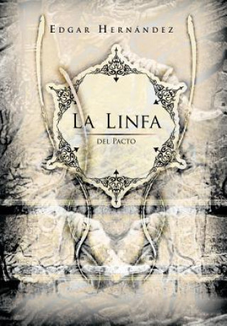 Buch Linfa del Pacto Edgar Hern Ndez