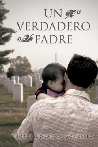 Kniha Verdadero Padre Jorge Eduardo Gonz Lez