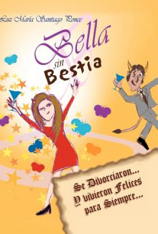 Książka Bella sin Bestia Luz Mar Santiago Ponce