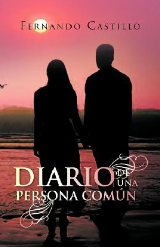 Kniha Diario de Una Persona Comun Fernando Castillo